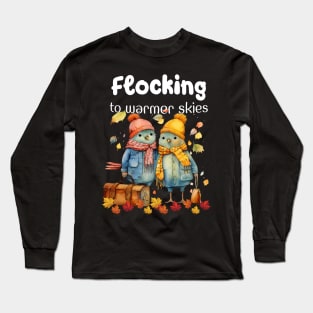 Flocking to Warmer Skies | Fall Tshirt Long Sleeve T-Shirt